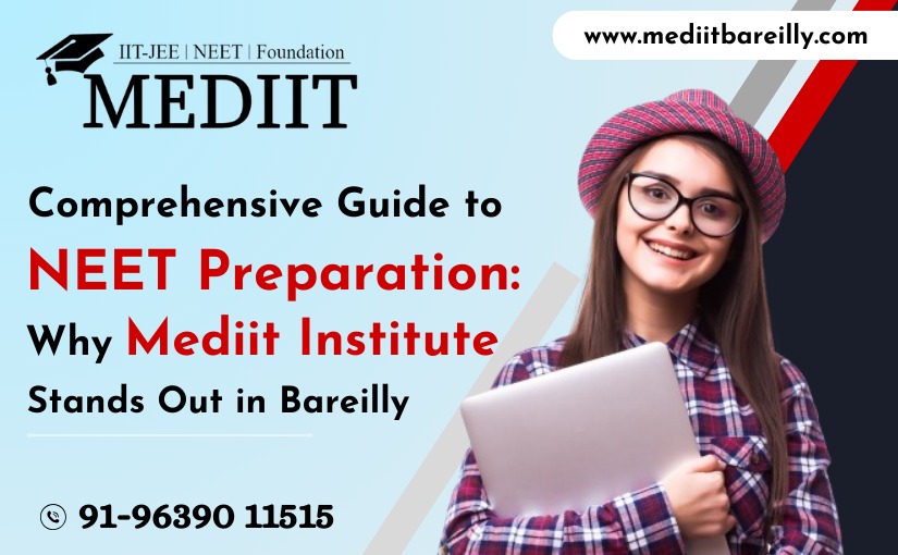 guide-to-neet-preparation-why-mediit-institute-stands-out-in-bareilly