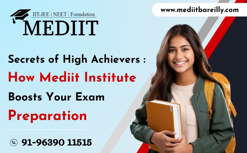 secrets-of-high-achievers-how-mediit-institute-boosts-your-exam-preparation