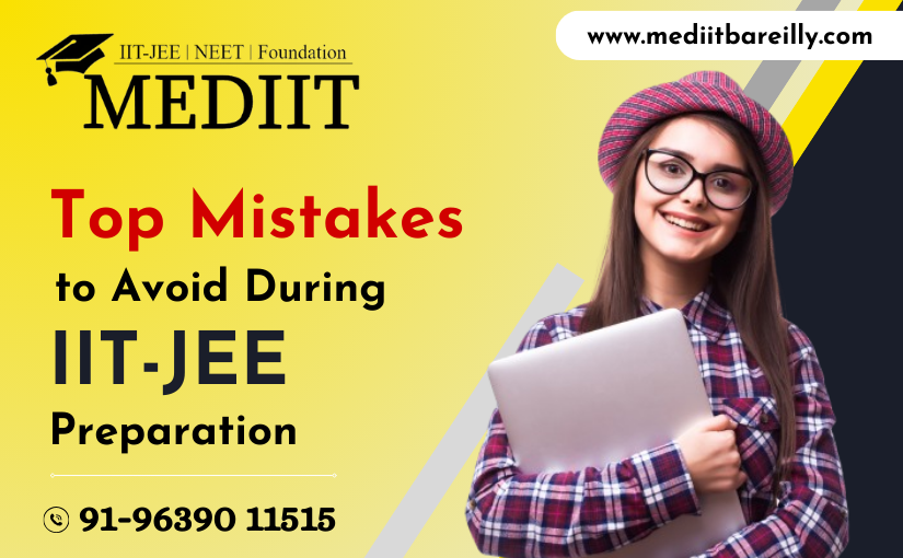 top-mistakes-to-avoid-during-iit-jee-preparation